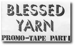 Blessed Yarn : Promo-Tape Part I